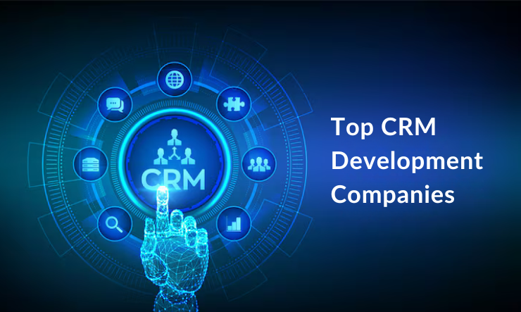Top CRM Development Companies